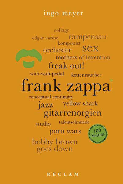 Ingo Meyer Frank Zappa. 100 Seiten