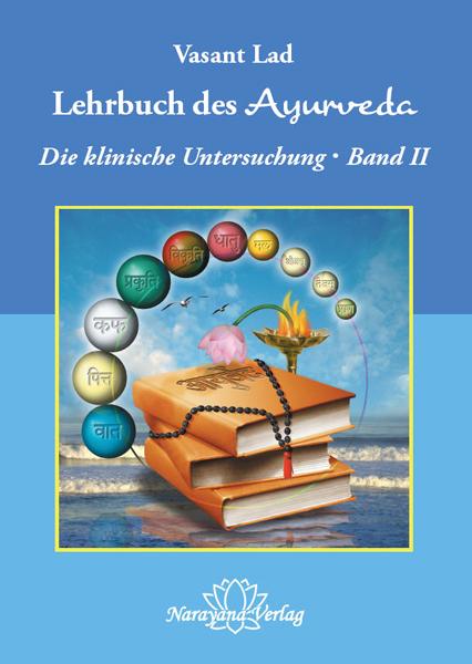 Vasant Lad Lehrbuch des Ayurveda - Band 2