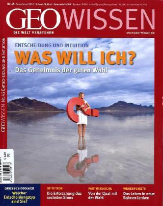 Michael Schaper GEO Wissen / GEO Wissen 45/2010 - Entscheidung und Intuition - Was will ich℃