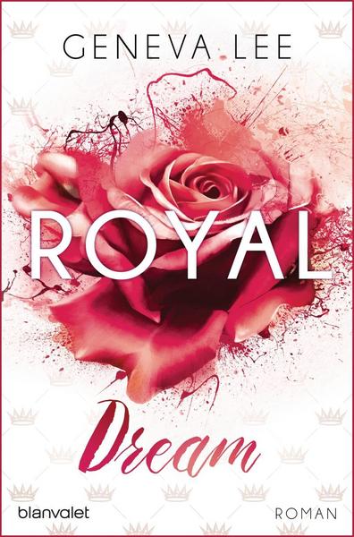Geneva Lee Royal Dream / Die Royals Saga Bd.4