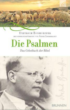 Dietrich Bonhoeffer Die Psalmen