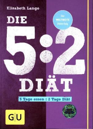 Elisabeth Lange Die 5:2-Diät