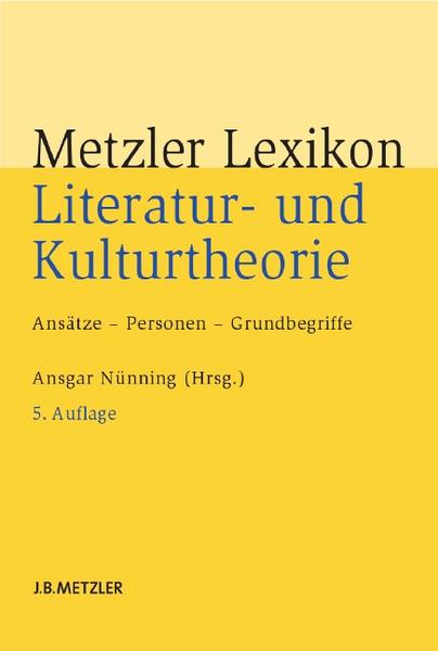 J.B. Metzler, Part of Springer Nature - Springer-Verlag GmbH Metzler Lexikon Literatur- und Kulturtheorie