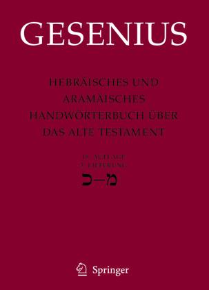 Wilhelm Gesenius Hebräisches und Aramäisches Handwörterbuch über das Alte Testament