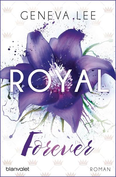 Geneva Lee Royal Forever / Die Royals Saga Bd.6