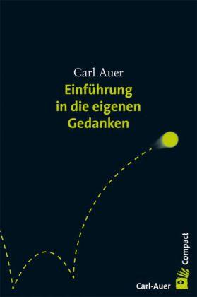 Carl Auer Einführung in die eigenen Gedanken