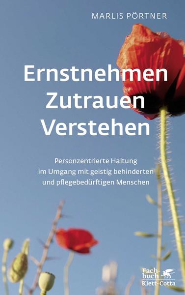 Marlis Pörtner Ernstnehmen - Zutrauen - Verstehen