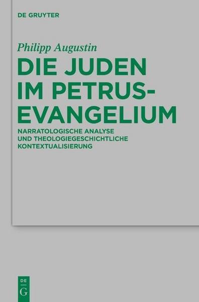 Philipp Augustin Die Juden im Petrusevangelium