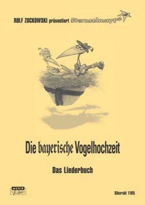 Sternschnuppe: Sarholz & Meier, Rolf Zuckowski Die bayerische Vogelhochzeit