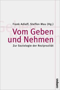 Frank Adloff, Steffen Mau Vom Geben und Nehmen