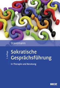 Harlich H. Stavemann Sokratische Gesprächsführung in Therapie und Beratung