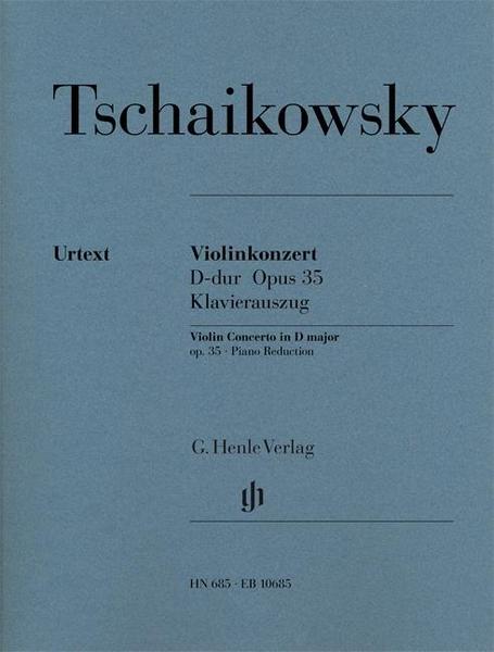 Peter Iljitsch Tschaikowsky Violinkonzert D-dur Opus 35
