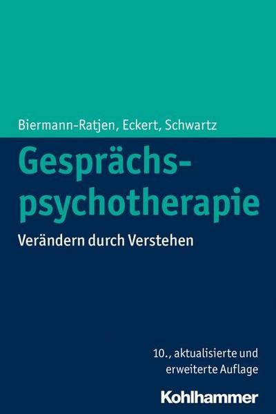Eva-Maria Biermann-Ratjen, Jochen Eckert, Hans-Joachim Schwa Gesprächspsychotherapie