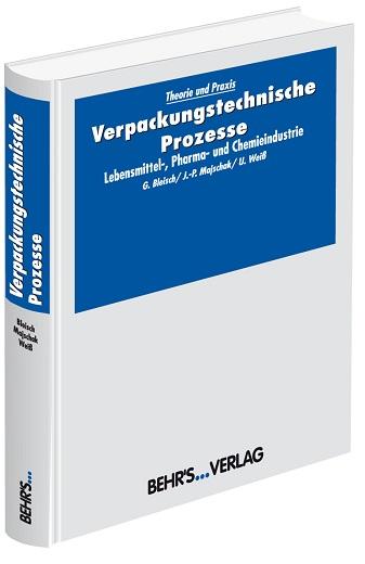 Dr.-Ing. Günter Bleisch, Dr.-Ing. Jens-Peter Majschak,  Verpackungstechnische Prozesse