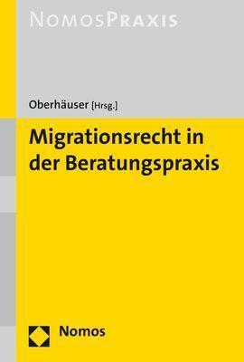 Nomos Migrationsrecht in der Beratungspraxis