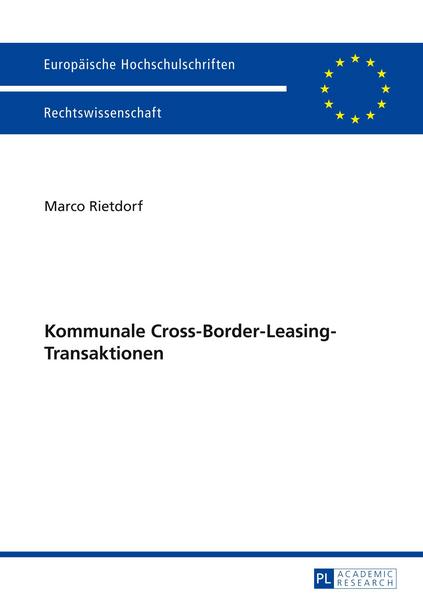 Marco Rietdorf Kommunale Cross-Border-Leasing-Transaktionen