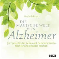 Huub Buijssen Die magische Welt von Alzheimer