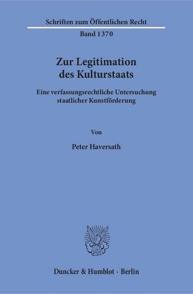 Peter Haversath Zur Legitimation des Kulturstaats.