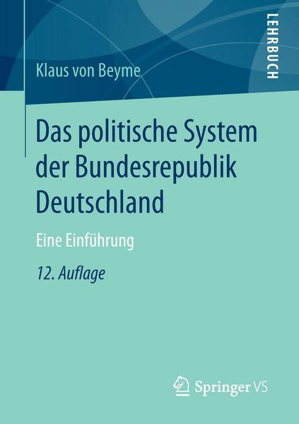 Klaus Beyme Das politische System der Bundesrepublik Deutschland
