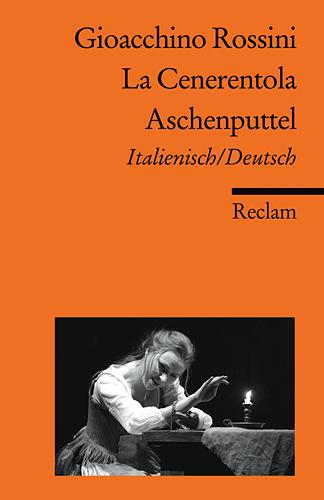 Gioacchino Rossini La Cenerentola / Aschenputtel
