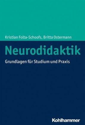 Kristian Folta-Schoofs, Britta Ostermann Neurodidaktik