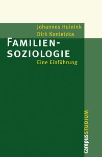 Johannes Huinink, Dirk Konietzka Familiensoziologie