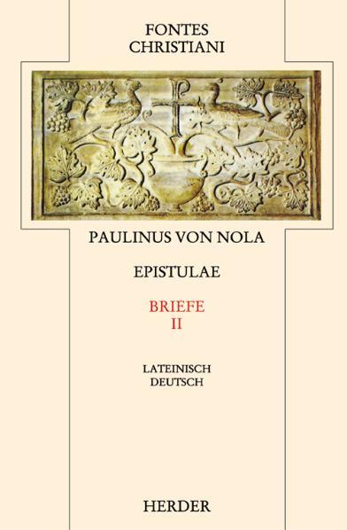 Paulinus Nola Epistulae 2 / Briefe 2