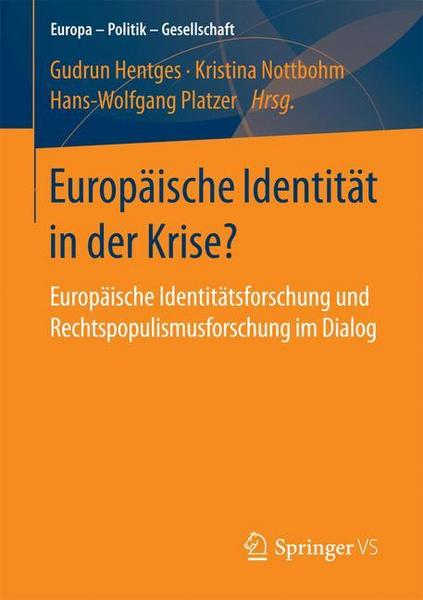 Springer Fachmedien Wiesbaden GmbH Europäische Identität in der Krise℃