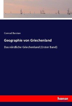 Conrad Bursian Geographie von Griechenland