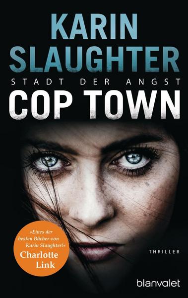 Karin Slaughter Cop Town - Stadt der Angst