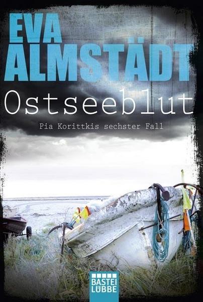 Eva Almstädt Ostseeblut / Pia Korittki Bd.6