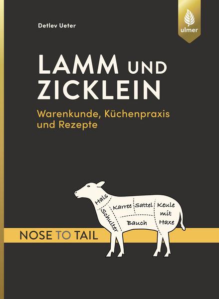 Detlev Ueter Lamm und Zicklein – nose to tail