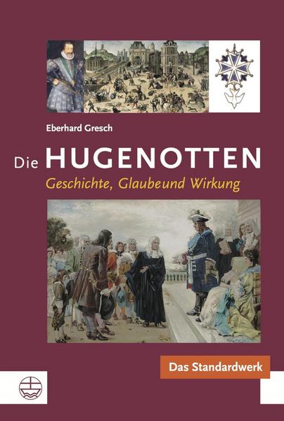 Eberhard Gresch Die Hugenotten