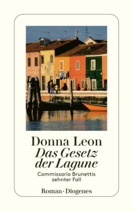 DIOGENES Das Gesetz der Lagune / Commissario Brunetti Bd.10