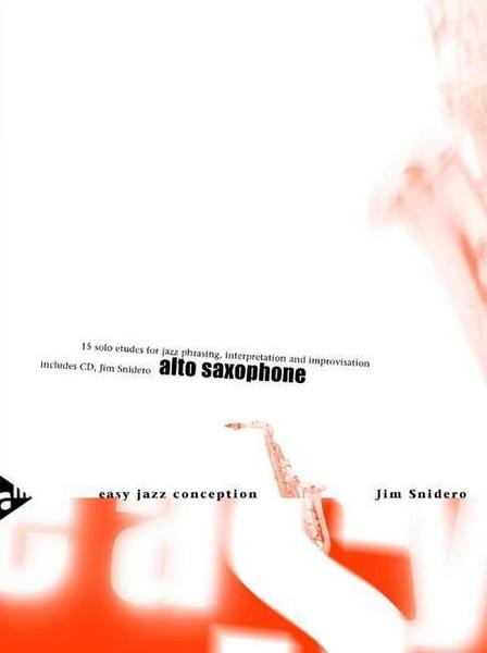 Jim Snidero Easy Jazz Conception Alto Saxophone