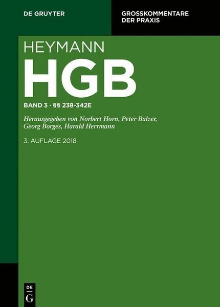 De Gruyter Heymann-Handelsgesetzbuch (ohne Seerecht) / §§ 238-342e