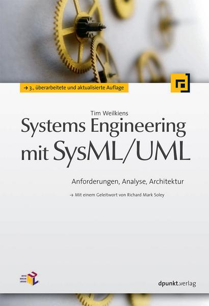 Tim Weilkiens Systems Engineering mit SysML/UML