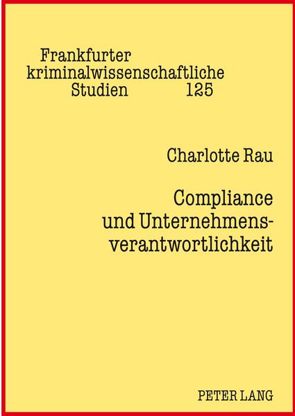 Charlotte Rau Compliance und Unternehmensverantwortlichkeit