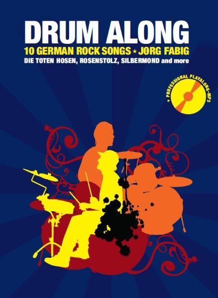 Jörg Fabig Drum Along - 10 German Rock Songs