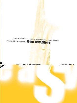 Jim Snidero Easy Jazz Conception Tenor Saxophone