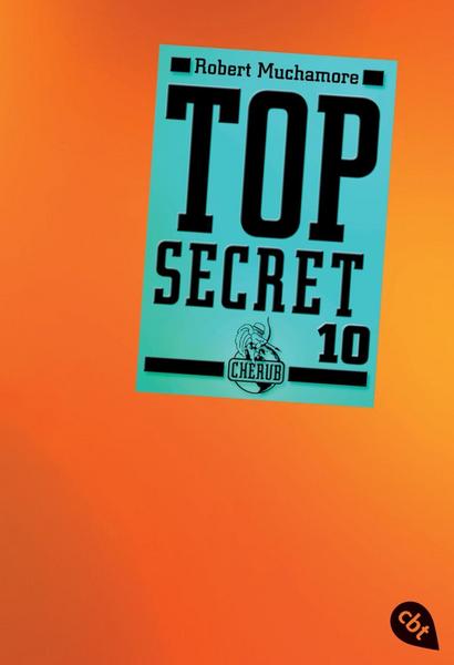 Robert Muchamore Top Secret 10. Das Manöver