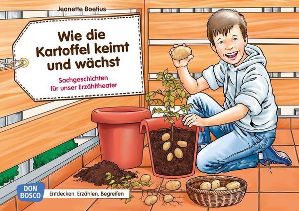 Jeanette Boetius Wie die Kartoffel keimt und wächst. Kamishibai Bildkartenset.