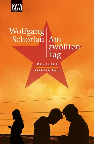 Wolfgang Schorlau Am zwölften Tag / Georg Dengler Bd.7