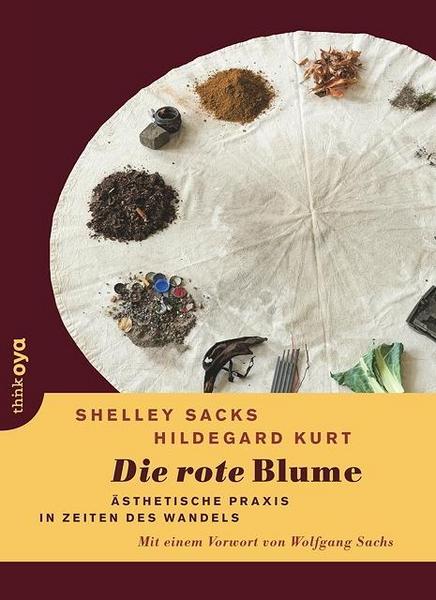 Shelley Sacks, Hildegard Kurt Die rote Blume