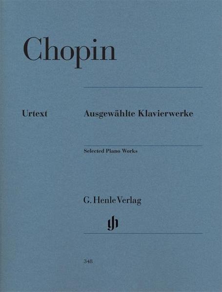 Frédéric Chopin Ausgewählte Klavierwerke