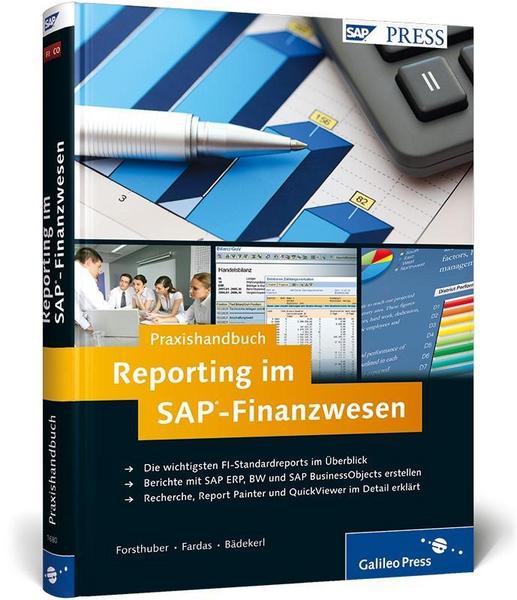 Heinz Forsthuber, Abdarahman Fardas, Karin Bädekerl Praxishandbuch Reporting im SAP-Finanzwesen