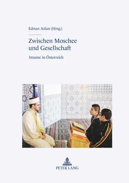 Peter Lang GmbH, Internationaler Verlag der Wissenschaften Zwischen Moschee und Gesellschaft