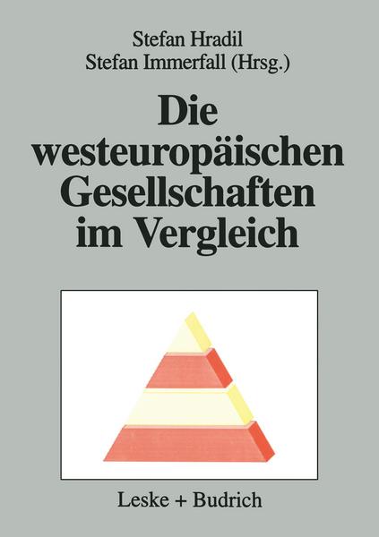 Stefan Hradil, Stefan Immerfall Die westeuropäischen Gesellschaften im Vergleich