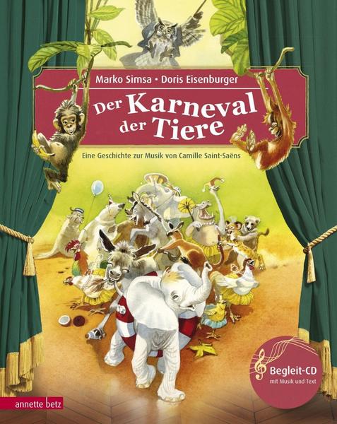 Marko Simsa Der Karneval der Tiere (Das musikalische Bilderbuch mit CD)