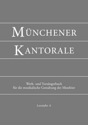 St. Michaelsbund Münchener Kantorale: Lesejahr A. Werkbuch